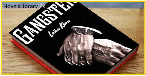 Gangster by Laiba Khan